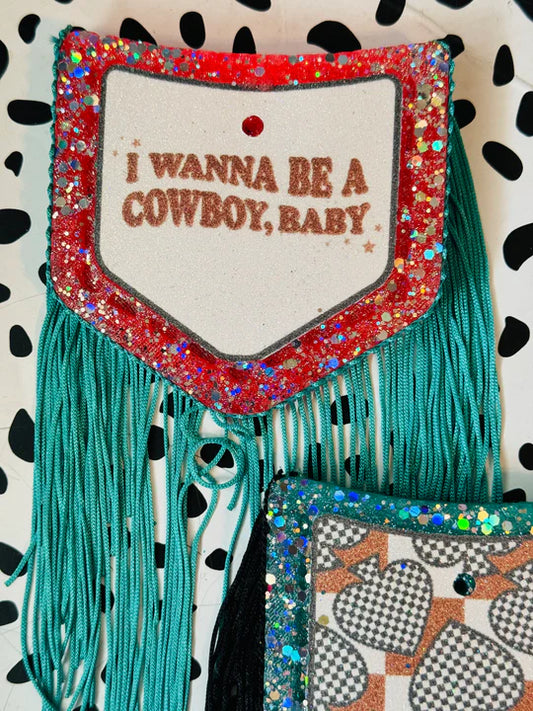 I Wanna be a Cowboy Baby Pocket with Fringe Freshie